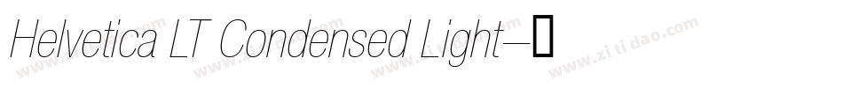 Helvetica LT Condensed Light字体转换